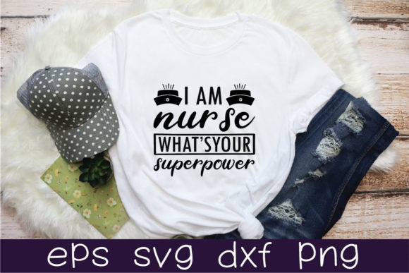 I Am Nurse Svg: Graphics for T-Shirt Designs