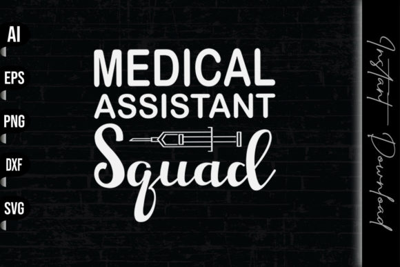 Medical Assistant Squad Graphics & Print Templates