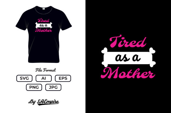 Mother’s Day Typography T-shirt 02: Graphics & Print Templates