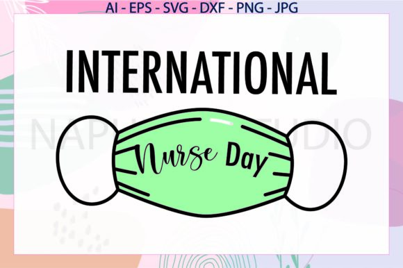 Nurse Day Mask SVG: Graphics & Illustrations
