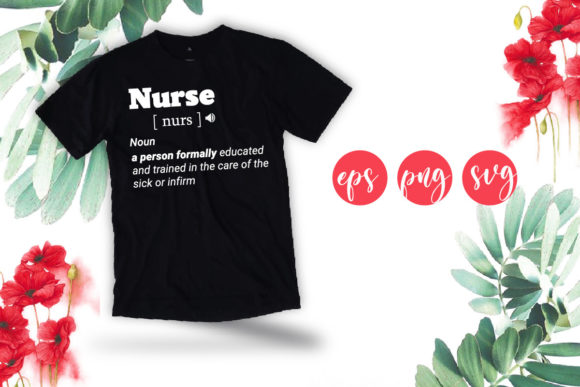 Nurse Definition T-Shirt Svg: Graphics for Top Designs