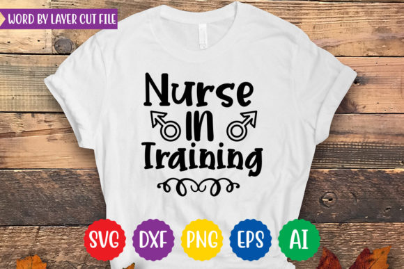 Nurse in Training Graphics for T-Shirt Designs