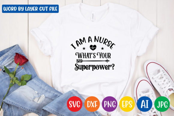 Nurse Superpower SVG: Print Templates & Graphics