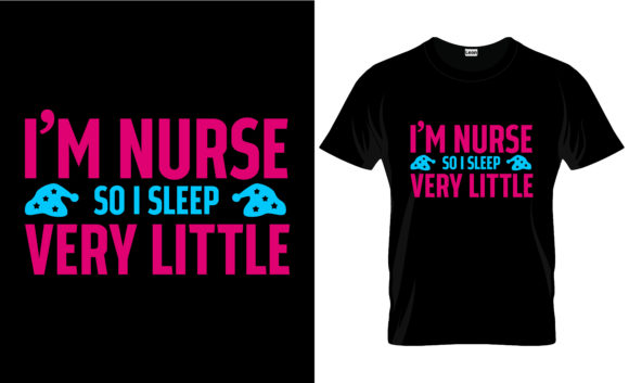 Nurse T-Shirt Design Vector Graphic 26: Graphics & Print Templates