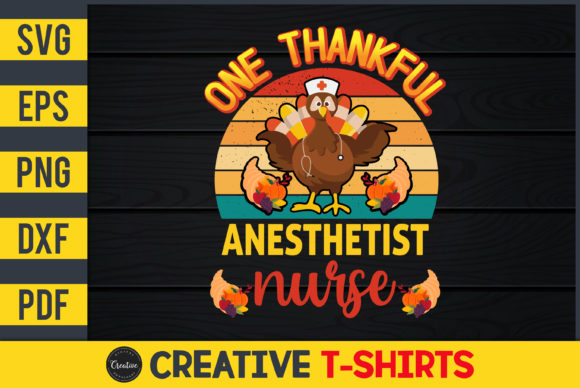 One Thankful Anesthetist Nurse Graphics & Print Templates